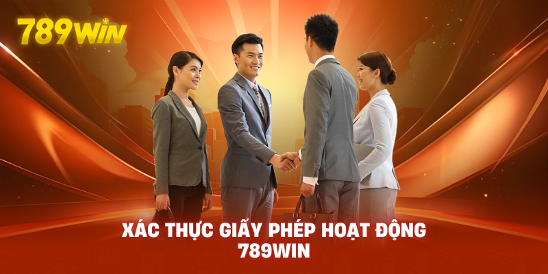 Xác thực giấy phép hoạt động 789WIN